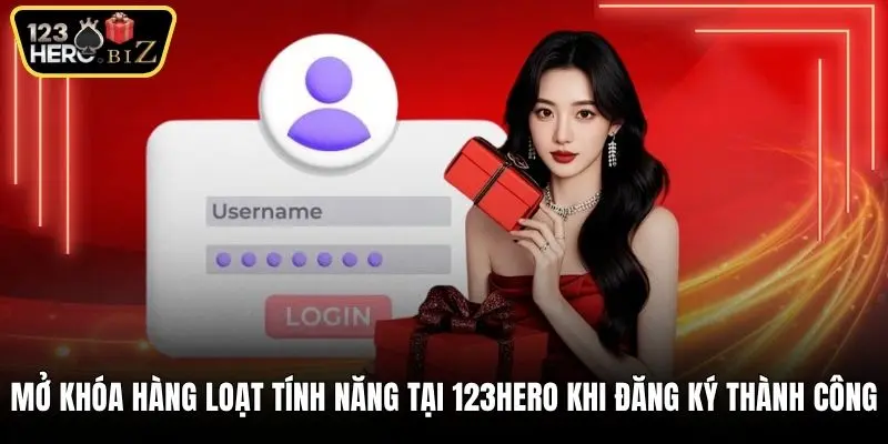 Mở khóa hàng loạt tính năng tại 123Hero khi đăng ký thành công